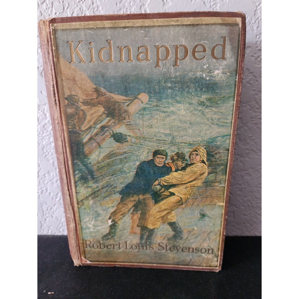 Antique Kidnapped By Robert Louis Stevenson HC Book Scribners Illustrated‎ 1917